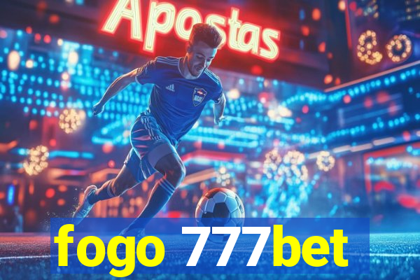 fogo 777bet
